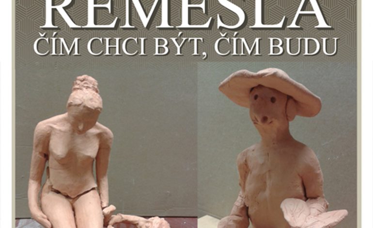 VÝTVARNÝ SPOLEK HRUŠKA: ŘEMESLA – „ČÍM CHCI BÝT, ČÍM BUDU“