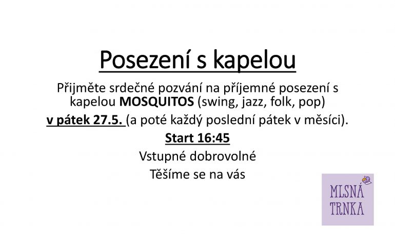 Posezení s kapelou v cukrárně Mlsná Trnka