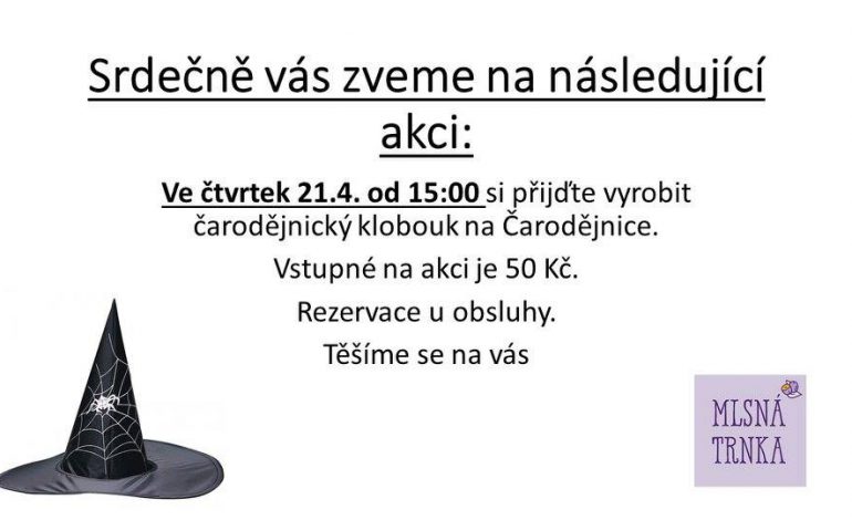 Výroba čarodějnického klobouku v Mlsné Trnce
