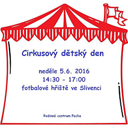 Cirkusový dětský den ve Slivenci