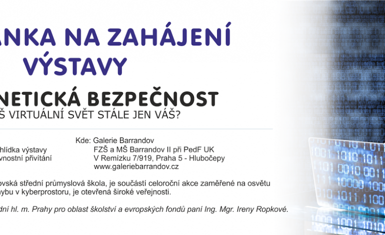 Pozvánka na zahájení výstavy – Kybernetická bezpečnost