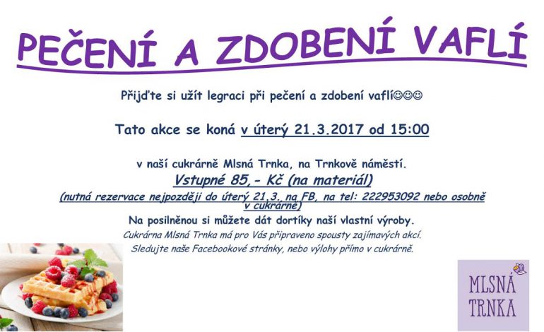 Pečení a zdobení vaflí v cukrárně Mlsná Trnka