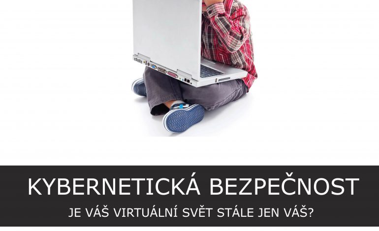 KYBERNETICKÁ BEZPEČNOST – výstava